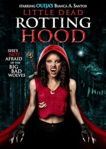 دانلود فیلم Little Dead Rotting Hood 2016396421-871723277