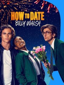 دانلود فیلم How to Date Billy Walsh 2024395416-735484878