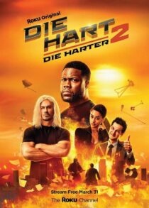 دانلود فیلم Die Hart 2: Die Harter 2024400387-124452182