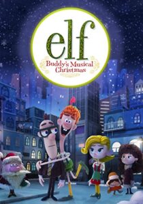 دانلود انیمیشن Elf: Buddy’s Musical Christmas 2014397891-646590443