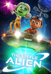 دانلود انیمیشن The Little Alien 2022400073-1445607169