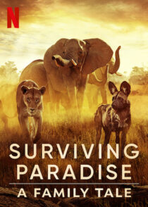 دانلود مستند Surviving Paradise: A Family Tale 2022396906-1990877056