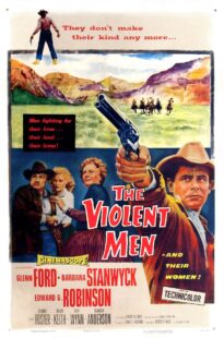 دانلود فیلم The Violent Men 1955399525-1458808257