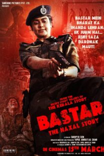 دانلود فیلم هندی Bastar: The Naxal Story 2024399336-638400628