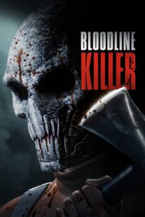 دانلود فیلم Bloodline Killer 2024398735-389455758