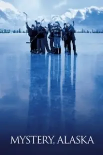 دانلود فیلم Mystery, Alaska 1999402859-287494846