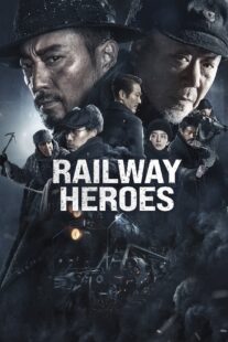 دانلود فیلم Railway Heroes 2021400703-897325927