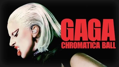 دانلود فیلم Gaga Chromatica Ball 2024