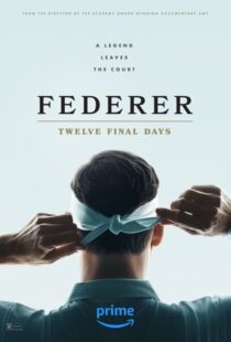 دانلود مستند Federer: Twelve Final Days 2024402498-1614355443