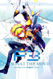 دانلود انیمه Persona 3 the Movie: #2 Midsummer Knight’s Dream 2014400993-1310859416