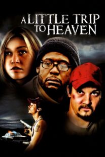 دانلود فیلم A Little Trip to Heaven 2005401807-163461061