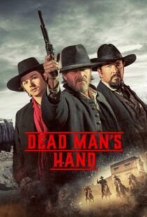 دانلود فیلم Dead Man’s Hand 2023400781-1682358495