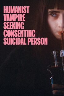 دانلود فیلم Humanist Vampire Seeking Consenting Suicidal Person 2023405125-1958324367