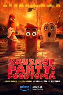 دانلود انیمیشن Sausage Party: Foodtopia404211-2005903251