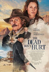 دانلود فیلم The Dead Don’t Hurt 2023404562-1251519624