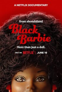 دانلود فیلم Black Barbie: A Documentary 2023403602-1524005