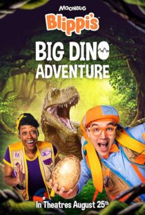 دانلود فیلم Blippi’s Big Dino Adventure 2023404148-1839324741