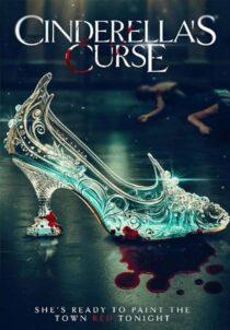 دانلود فیلم Cinderella’s Curse 2024404511-1873733094