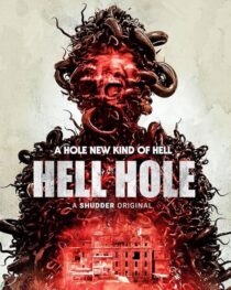 دانلود فیلم Hell Hole 2024408253-246915269