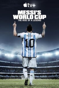 دانلود مستند Messi’s World Cup: The Rise of a Legend407789-1195282638