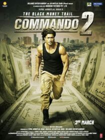 دانلود فیلم هندی Commando 2 2017407159-1853025397