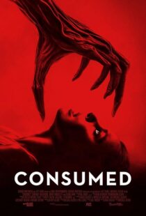 دانلود فیلم Consumed 2024407564-1817718417