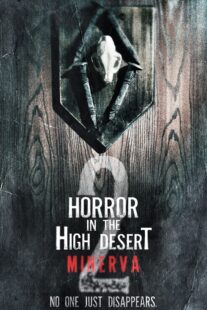 دانلود فیلم Horror in the High Desert 2: Minerva 2023406495-398668027