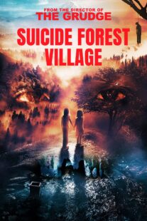 دانلود فیلم Suicide Forest Village 2021406102-1422034485