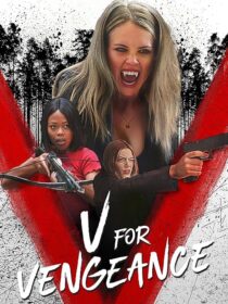 دانلود فیلم V for Vengeance 2022409822-1443401130