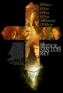 دانلود فیلم The Bridge of San Luis Rey 2004410478-655843444