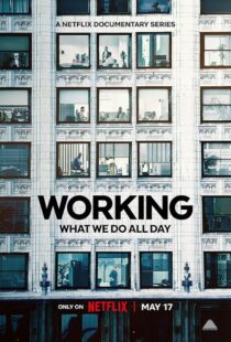 دانلود سریال Working: What We Do All Day410341-111545095