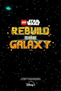 دانلود انیمیشن LEGO Star Wars: Rebuild the Galaxy409682-2112592668