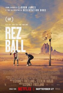 دانلود فیلم Rez Ball 2024412685-354550546