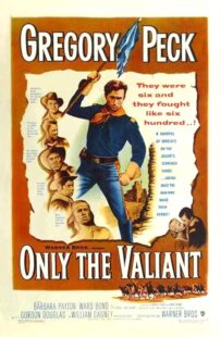 دانلود فیلم Only the Valiant 1951411183-1948979303