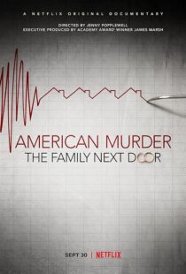 دانلود مستند American Murder: The Family Next Door 2020411634-806280516