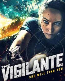 دانلود فیلم The Vigilante 2023412737-2140035931