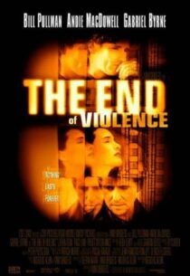 دانلود فیلم The End of Violence 1997413073-1951827733