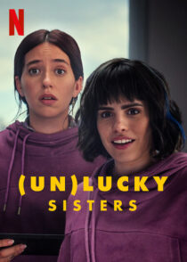 دانلود فیلم (Un)lucky Sisters 2024412582-2050804548