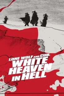 دانلود فیلم Lone Wolf and Cub: White Heaven in Hell 1974415254-1128647061