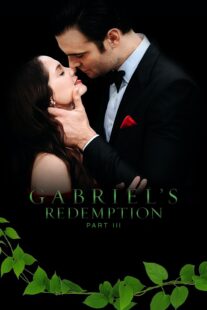 دانلود فیلم Gabriel’s Redemption: Part Three 2023414442-1532919966