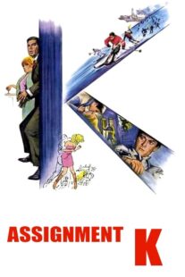 دانلود فیلم Assignment K 1968413856-332692751