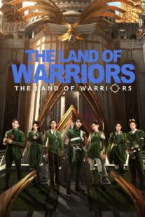 دانلود سریال The Land of Warriors417783-1475596300