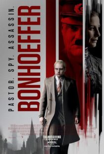 دانلود فیلم Bonhoeffer: Pastor. Spy. Assassin. 2024418461-1426668292