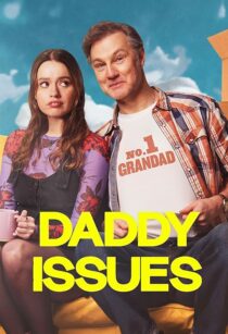 دانلود سریال Daddy Issues416701-1193149404