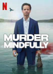 دانلود سریال Murder Mindfully (Achtsam Morden)417281-974605033