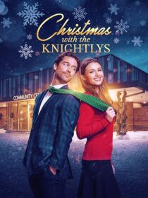 دانلود فیلم Christmas with the Knightlys 2023417920-973834038