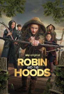 دانلود فیلم Robin and the Hoods 2024417767-1501473296