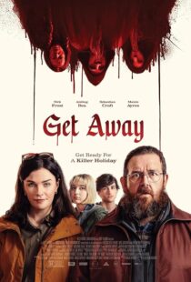 دانلود فیلم Get Away 2024419695-1952335816