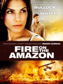 دانلود فیلم Fire on the Amazon 1993419051-339940955