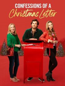 دانلود فیلم Confessions of a Christmas Letter 2024419584-308725577